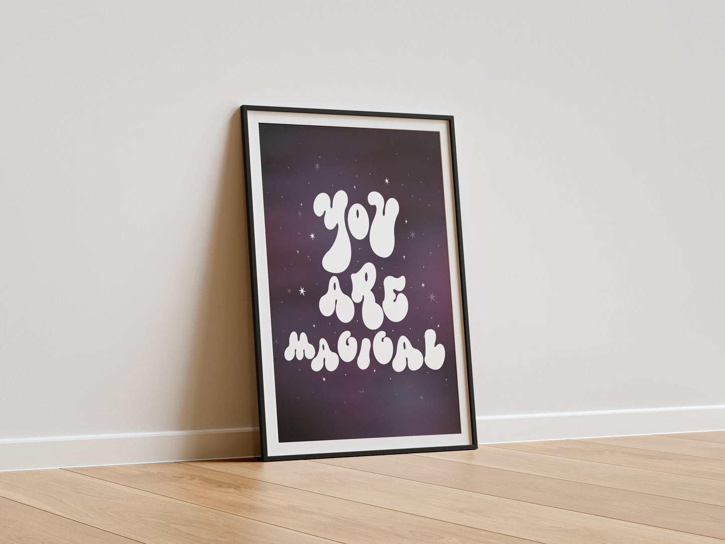 YOU ARE MAGICAL PRINT