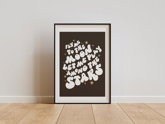 FLY ME TO THE MOON PRINT